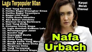 Nafa Urbach Full Album Mp3 Hati Yang Kecewa-Hatiku Bagai Disangkar Emas- Lagu Pop Lawas Nostalgia