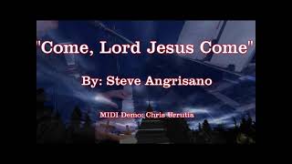 Miniatura de vídeo de "Come Lord Jesus - Angrisano & Tomaszek"