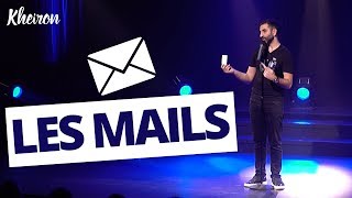 Les mails  60 minutes avec Kheiron