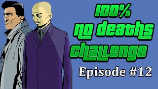 100%-ing EVERY GTA WITHOUT DYING - GTA III #2 (Attempt 7)