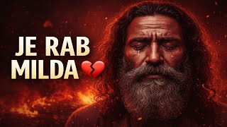 Download Lagu Je Rab Milda | Soul-Stirring Sufi Punjabi Kalam | Inspired by Bulleh Shah MP3