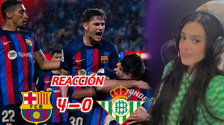 REACCIONES DE UN HINCHA al Barcelona vs Betis 4-0 *GOLEADA*
