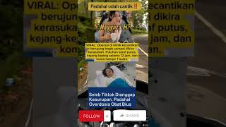 V1R4L SELEB TIKTOK DIANGGAP KESURUPAN #fyp #shorts #trending #viralvideo