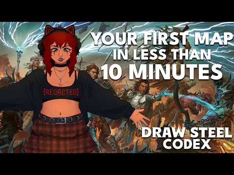 Your First Codex Map In Less Than 10 Minutes! | Draw Steel