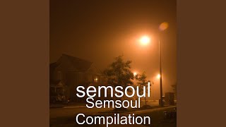 Semsoul 2-7-17