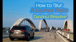 How to blur a License Plate in DaVinci Resolve 2022