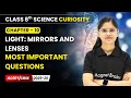 Light: Mirrors and Lenses - Most Important Questions | Class 8 Science | Ch 10 | CBSE 2025-26