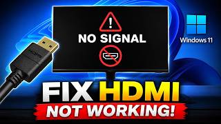 How To Fix HDMI Not Working in Windows 11 (No Signal / No Display)