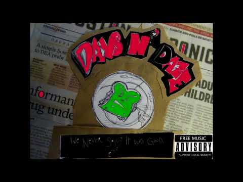 Days N' Daze - Fry Bacon Fry