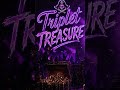 Triplet Treasure