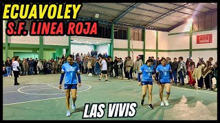 😱✨¡𝗠𝗨𝗖𝗛𝗢 𝗟𝗢𝗧𝗘!✨😱 ECUAVOLEY en S.F. Línea Roja ꙳Las Vivis vs Carchense꙳🇪🇨| ECUAVOLEY - ECUADOR 2025