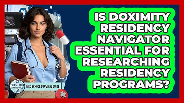 Is Doximity Residency Navigator Essential For Researching Residency Programs?