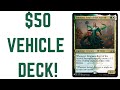 Busting Out The Bulk! || $50 Budget Deck || Emmara, Soul of the Accord... but it's VEHICLES!