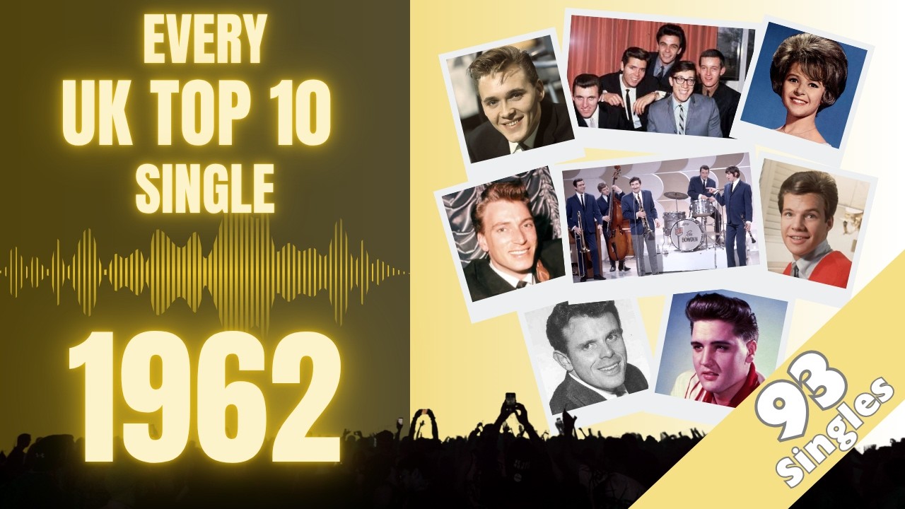 Every UK Top 10 Single Of 1962!!!