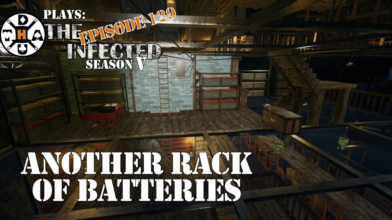 More Batteries, and They Might Not Be Our Last.. The Infected Gameplay ...