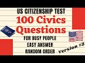 2022 US Citizenship Test - 100 Civics Questions **BUSY People** **RANDOM Order** **EASY Answers**