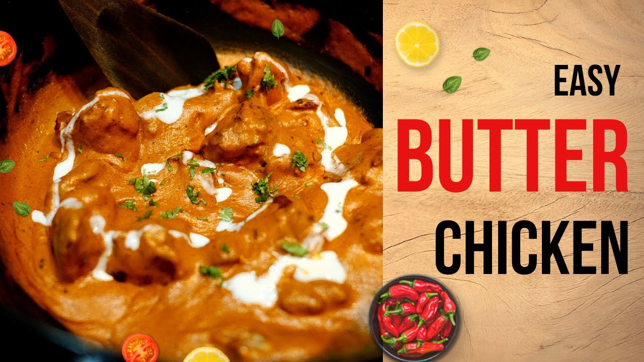 How to make Butter Chicken || QUICK, EASY & NO SECRET INGREDIENTS!! 🌶️