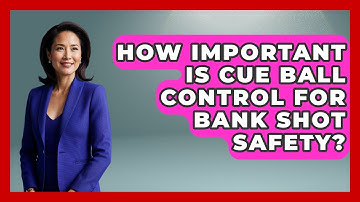 How Important Is Cue Ball Control For Bank Shot Safety? - Billiards Hustlers