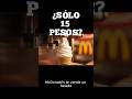 ¿Cómo DEMONIOS McDonald's te vende helado a $15? 🍦🤯 #shortsmexico #dinero #mcdonalds #helado