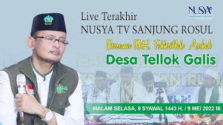 Nusya TV || Kenangan Terakhir Nusya TV Sanjung Rosul || RKH. Fakhrillah Aschal || Tellok Galis