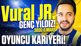 16 Yaş Genç Yildiz Olarak Futbola Başladim Vural Jr Oyuncu Kariyeri Fi̇fa 23