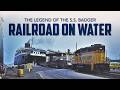 Railroad on Water: The Legend of the SS Badger