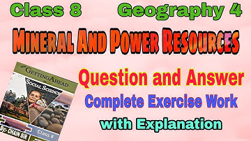 💥Answer Key💥Class 8|Geography chapter 4 |Mineral And Power Resources| New Getting Ahead in SSc|