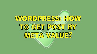 Wordpress: How to get post by meta value?
