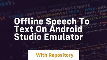 Offline speech to text on android studio emulator