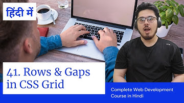 CSS Grid: Creating Rows & Gaps in Grid | Web Development Tutorials #41