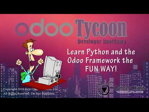 Odoo Tycoon Developer BootCamp: Build Business Applications using Python and the Odoo Framework