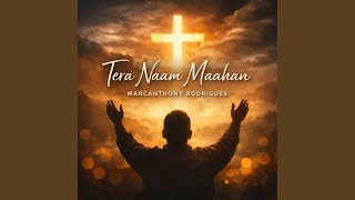 Tera Naam Mahaan