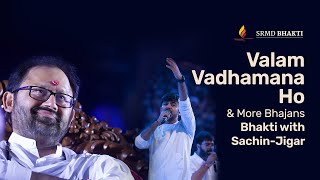 Valam Vadhamana Ho & More Bhajans | Sachin-Jigar LIVE | 15-Minute Bhakti