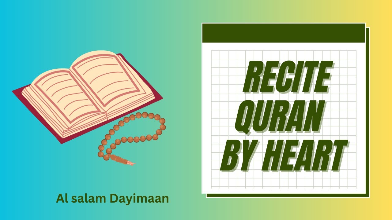 Recite Quran By Heart - YouTube