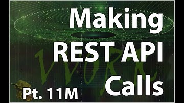 Making REST API Calls - Part 11M - Orchestrator REST API