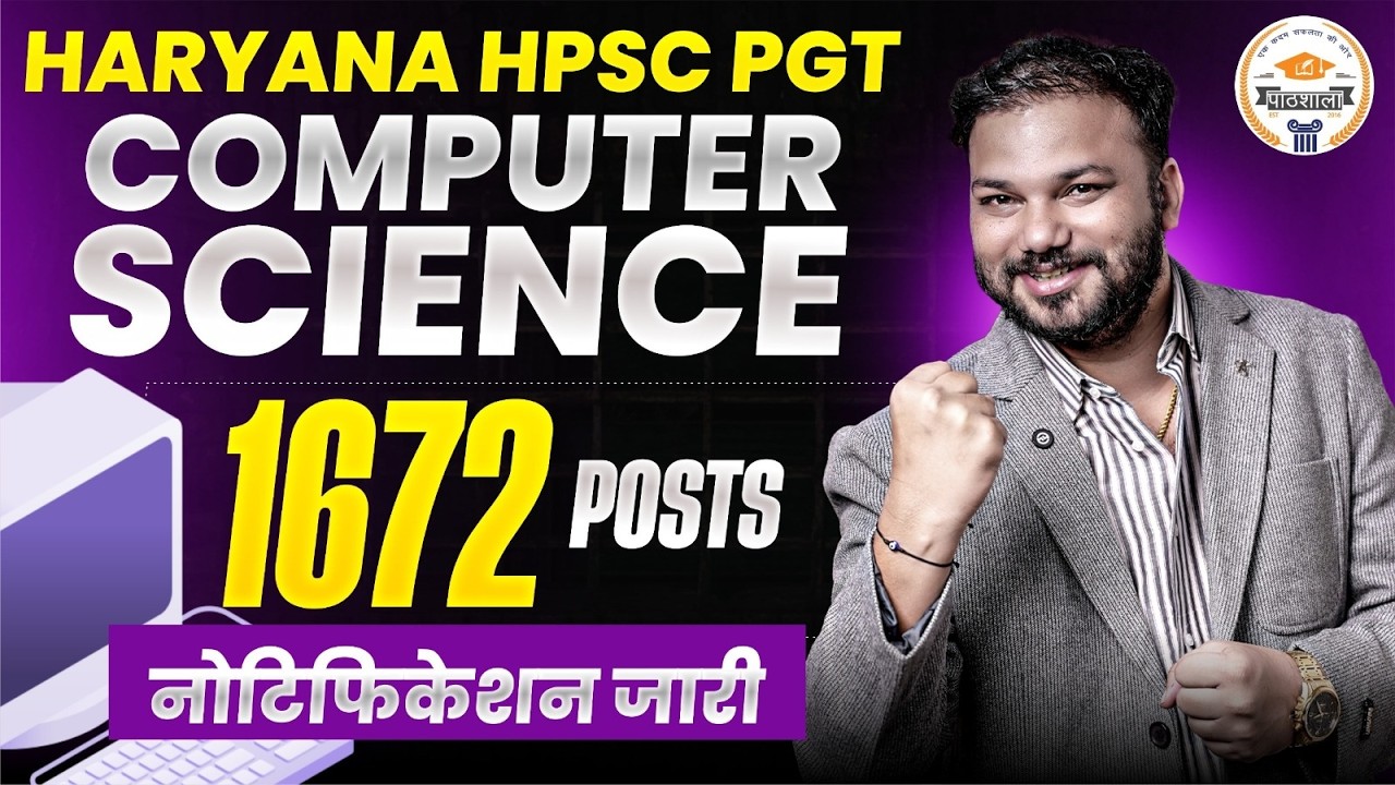 Haryana HPSC PGT Computer Science 2026 | 1672 Posts | Notification जारी | Complete Details