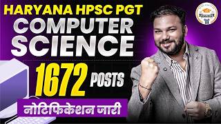 Haryana Hpsc Pgt Computer Science 2026  1672 Posts  Notification   Complete Details