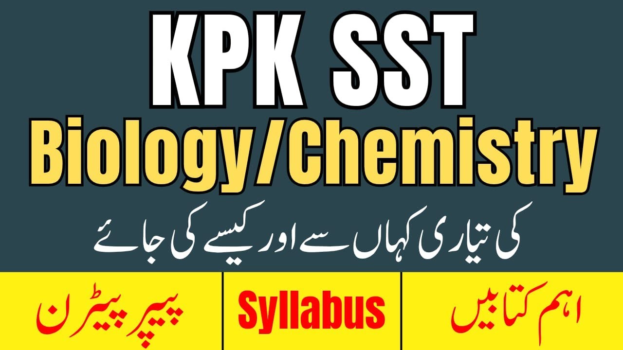 KPPSC SST Bio/Chemistry Jobs 2025 |Preparation, Syllabus, Past Papers & Zone Wise Seats Distribution