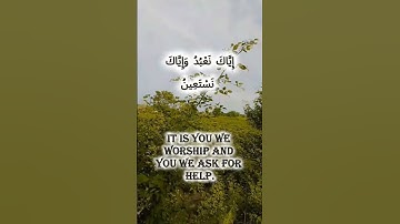 Surah Al-Fatiha (سورة الفاتحة) with English Translation #quran #egzonibrahimi #nature