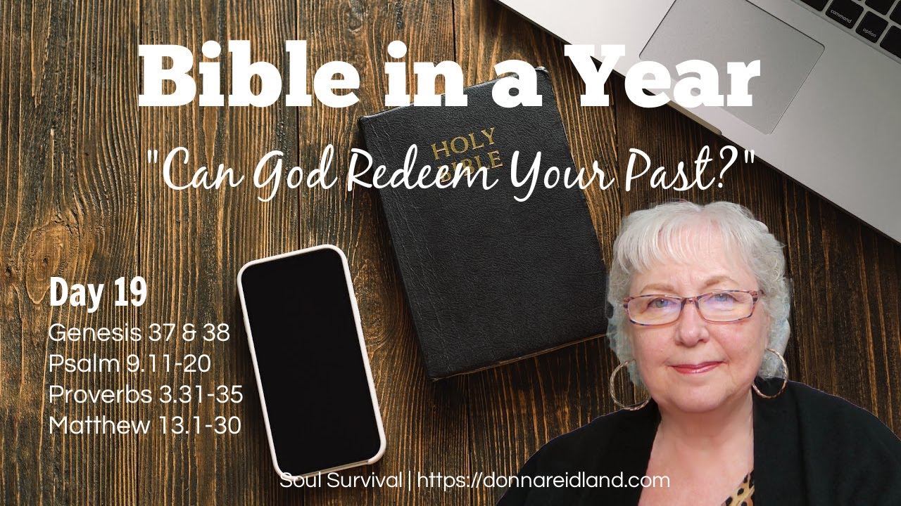 bible-in-a-year-reading-plan-day-19-can-god-redeem-your-past-youtube