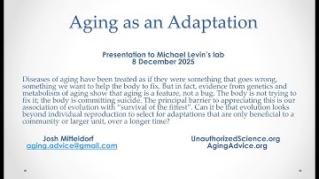 "Aging as Adaptation" by Josh Mitteldorf