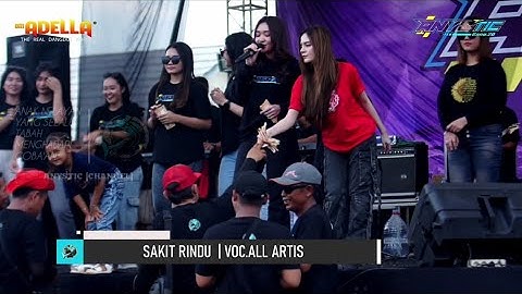 SAKIT RINDU - ALL ARTIS Cek Sound | ADELLA Live ANYSTIC 2024 feat Dhehan pro audio