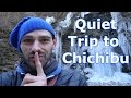 Quiet Trip to Chichibu, Japan