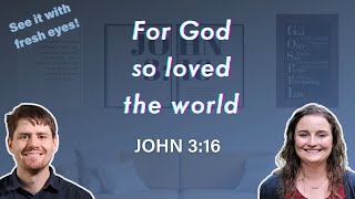 For God so Loved the World - Three Insights into the Greek of John 3:16