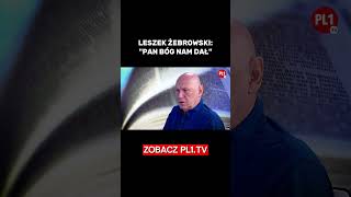 PL1TV: LESZEK ŻEBROWSKI &quot;PAN BÓG NAM DAŁ&quot;