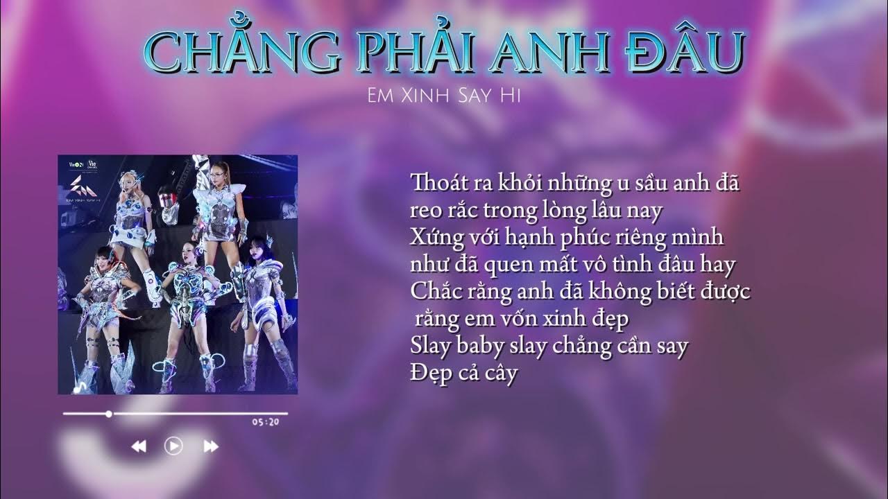(Karaoke) CHẲNG PHẢI ANH ĐÂU - Phương Ly, Orange, Châu Bùi, 52Hz, Vũ Thảo My | Em Xinh Say Hi (Karaoke) CHẲNG PHẢI ANH ĐÂU - Phương Ly, Orange, Châu Bùi, 52Hz, Vũ Thảo My | Em Xinh Say Hi