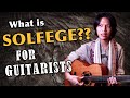 What is Solfege? - For Guitarists (Improve Your Sense of Melody FAST!)