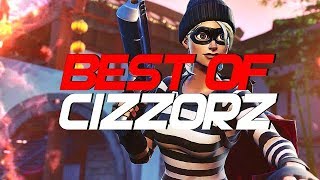 BEST OF CIZZORZ  (FORTNITE MONTAGE)
