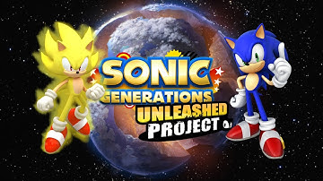 Sonic Generations Unleashed Project Part 1_ Windmill Isle