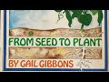 From seed to plant  read alouds with mr jason